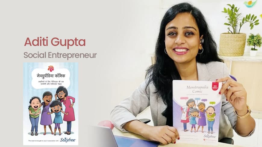 Aditi Gupta-Social Entrepreneur