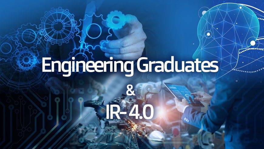 Engineering Graduates and IR-4.0