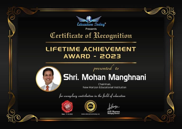 Our esteemed Chairman of New Horizon Educational Institutions, Dr. Mohan Manghnani, has been awarded the prestigious Lifetime Achievement Award