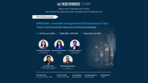 Panel Discussion on Entrepreneurship “AROHAN – Innovate Inspire    Entrepreneur in You”