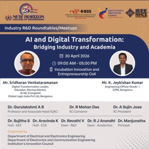 Claude responded: Promotional poster for "AI and Digital Transformation: Bridging Industry and Academia," an Industry R&D Roundtable hosted by New Horizon College of Engineering…Promotional poster for "AI and Digital Transformation: Bridging Industry and Academia," an Industry R&D Roundtable hosted by New Horizon College of Engineering on 30 April 2026 from 9:00 AM to 5:00 PM at the Incubation Innovation and Entrepreneurship Cell, Bengaluru.